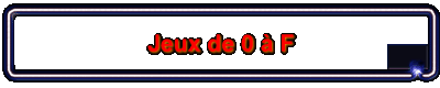 Jeux de 0  F