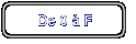 De 0  F